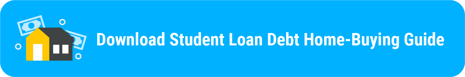 download the guide to buying a house with student loan debt